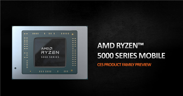 AMD正式发布锐龙5000U/H：Zen3飞升、两天不用充电！